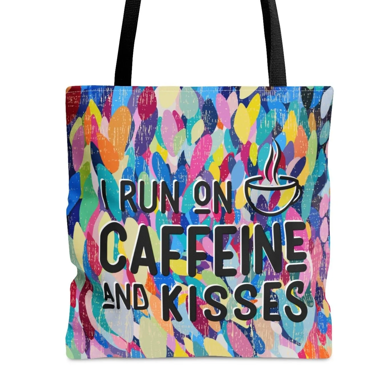 I Run on Caffeine and Kisses on Vibrant Abstract Background Large Tote Bag - Chic Coffee Lover's Accessory